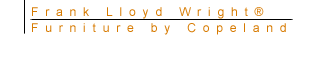 Frank Lloyd Wright&reg; Furniture by Copeland